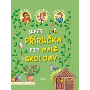 Pikola Příručka pro malé ekology