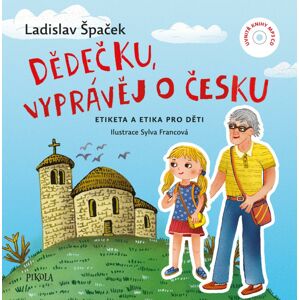 Pikola Dědečku, vyprávěj o Česku