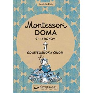 Svojtka Montessori doma 9 - 12 rokov