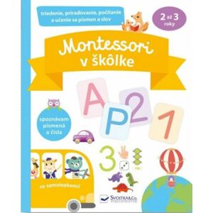 Svojtka Montessori v škôlke so samolepkami