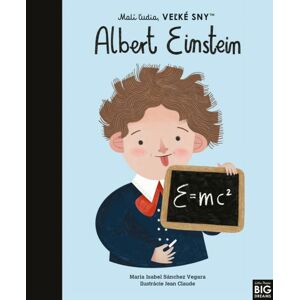 Slovart-Print s.r.o. Albert Einstein - Malí ľudia, veľké sny