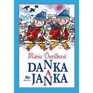 Mladé letá Danka a Janka
