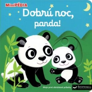 Svojtka MiniPÉDIA - Dobrú noc, Panda!