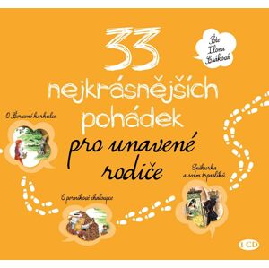 ALBATROS CD - 33 nejkrásnějších pohádek pro unavené rodiče - Audiokniha